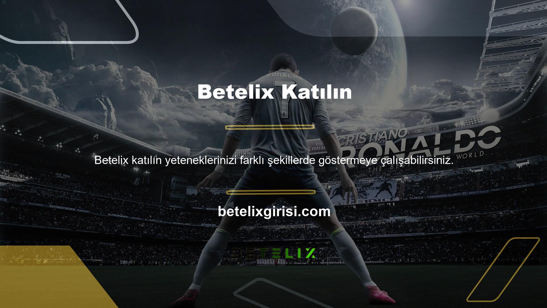 İsterseniz Betelix genel seviyesini kolayca takip edebilirsiniz